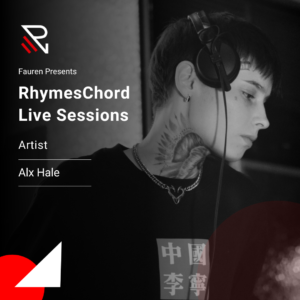 Rhymeschord Live Sessions - Alx Hale